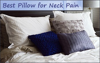 Best Pillow for Neck Pain